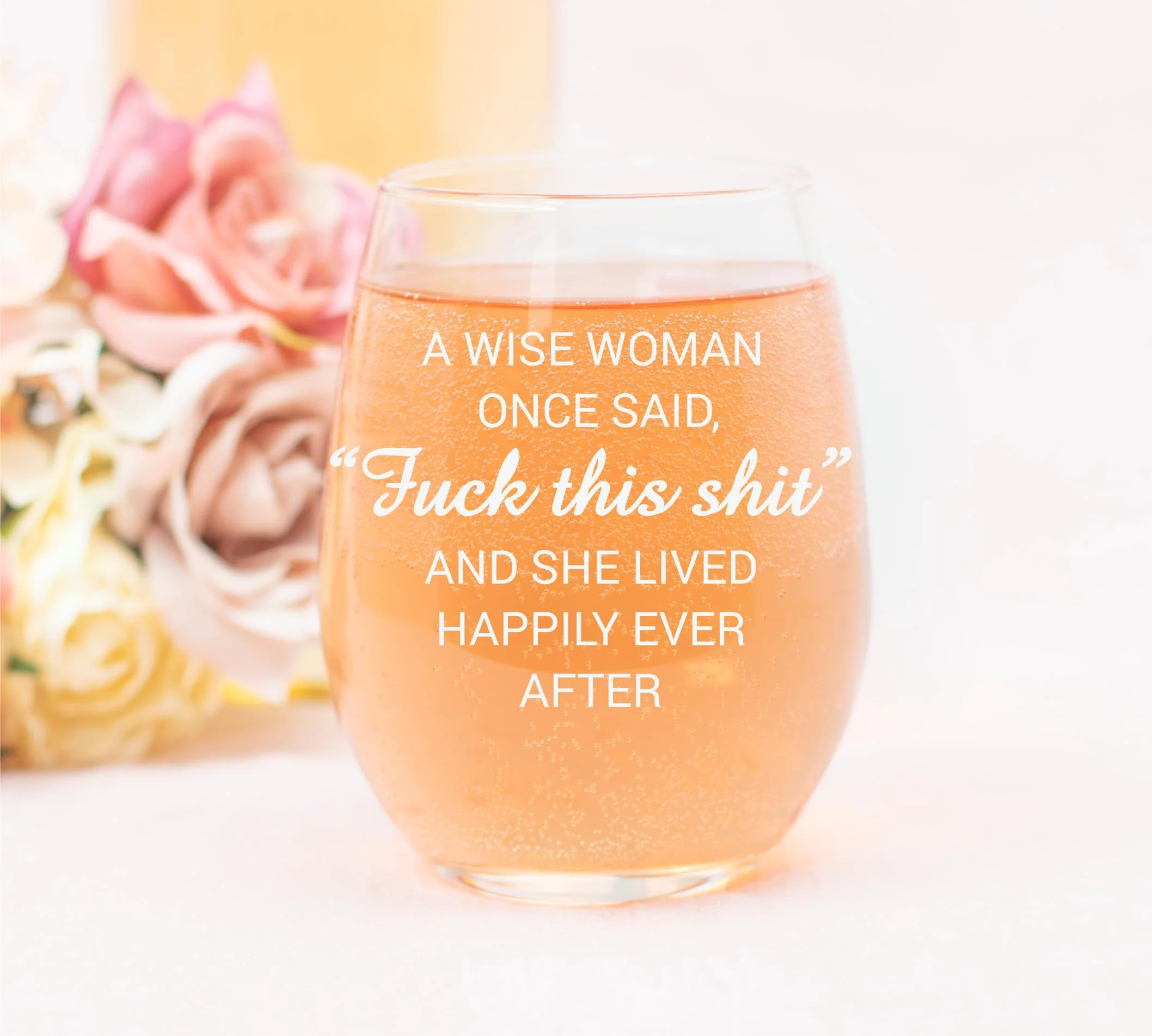 C & M Personal Gifts A Wise Woman Once Said "F*ck this sh*t" Stemless Wine Glass (1 Piece) 17 Ounces, Gag Gifts for Women, Funny Christmas gift, Amazing Laser Engraved tumbler for Ladies, Made in USA - Image 5