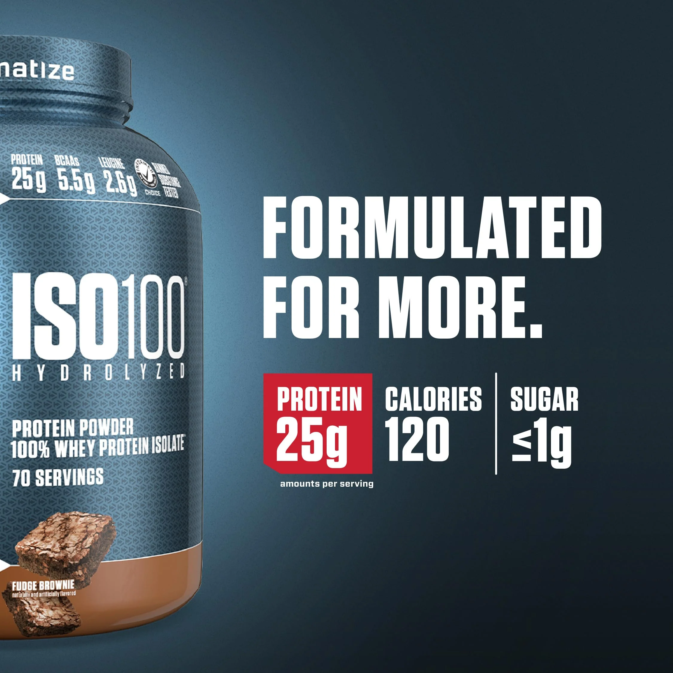 Dymatize ISO100 Whey Protein Powder Isolate, Fudge Brownie, 25g of Protein, 5 Pound, 5.5g BCAAs, Less Than 120 Cal., Gluten Free, 1g Fat, 1g Sugar, 2g Carb (70 Servings) - Image 7