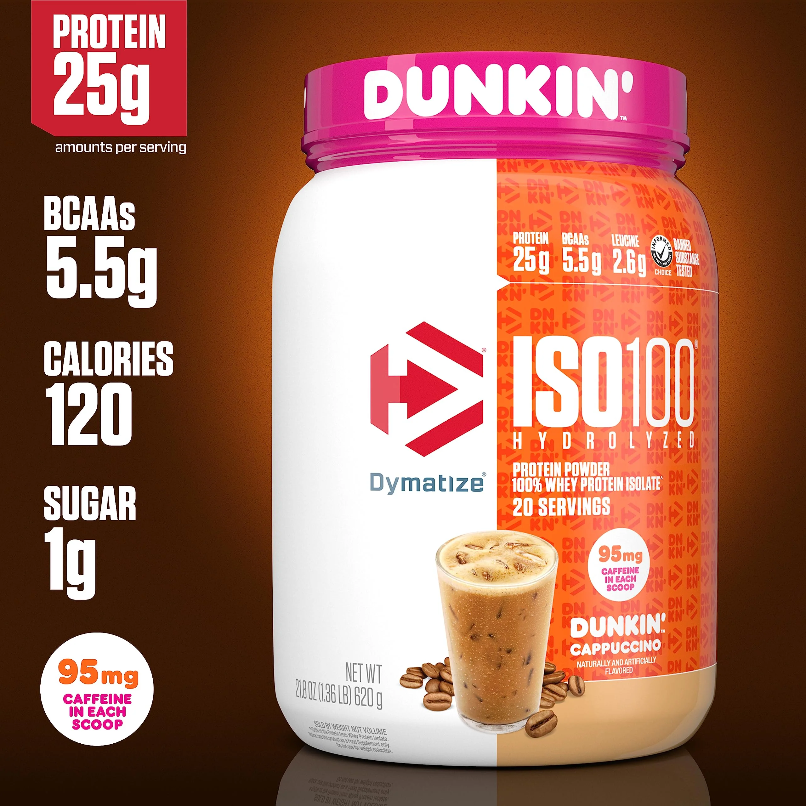 Dymatize x Dunkin' Cappuccino ISO100 Whey Protein Powder, 95mg Caffeine, 25g of Protein, 20 Servings, 5.5g BCAAs, 120 Cal., Gluten Free, 1g Fat, 1g Sugar, 2g Carb - Image 6