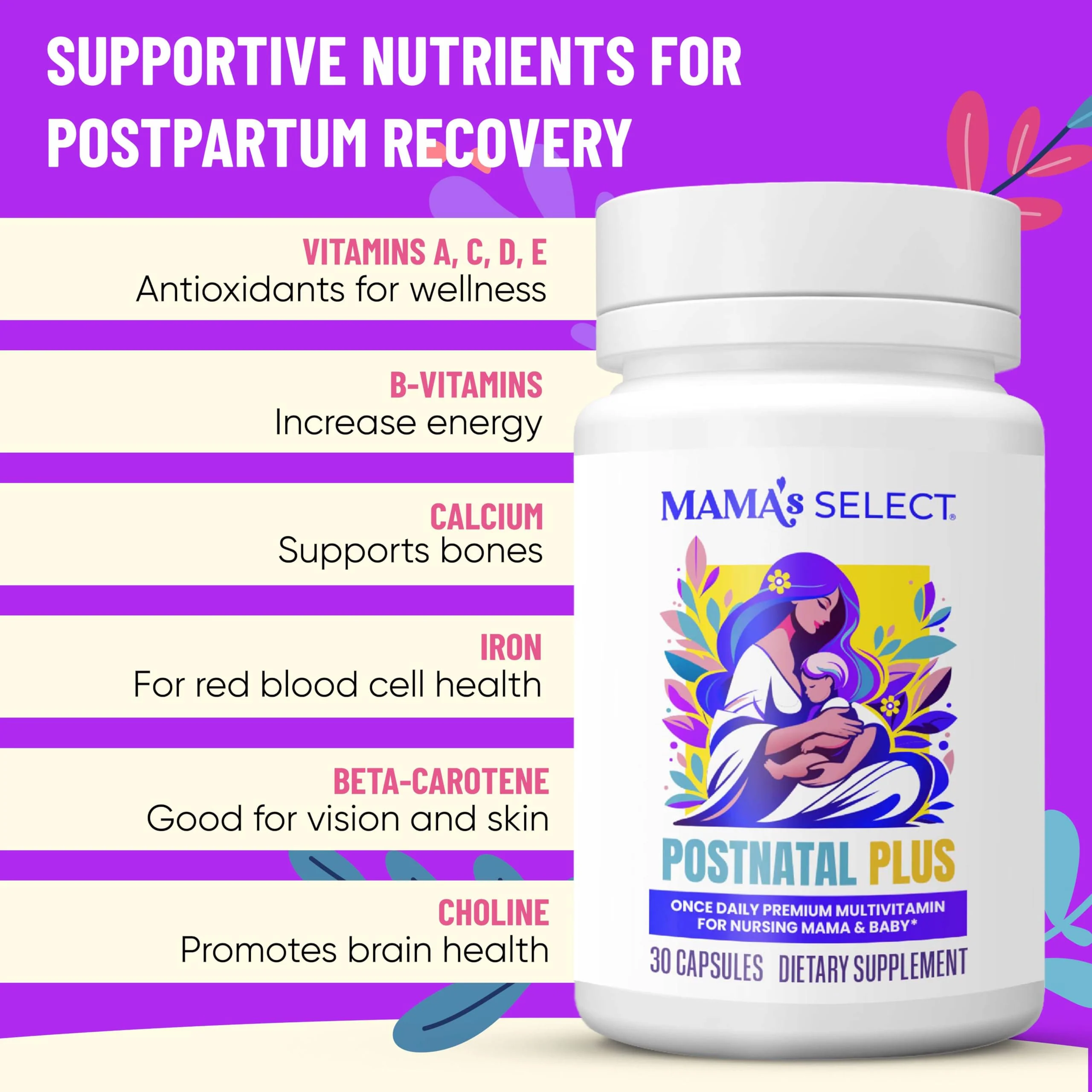 Mama's Select Postnatal Vitamins – Boosts Hair Recovery, Milk Supply, & Wellness – Allergen-Free, Vegan, MTHFR Friendly, Methylated Folate & B Vitamins, Easy-to-Swallow, No Biotin - 30 Capsules - Image 5