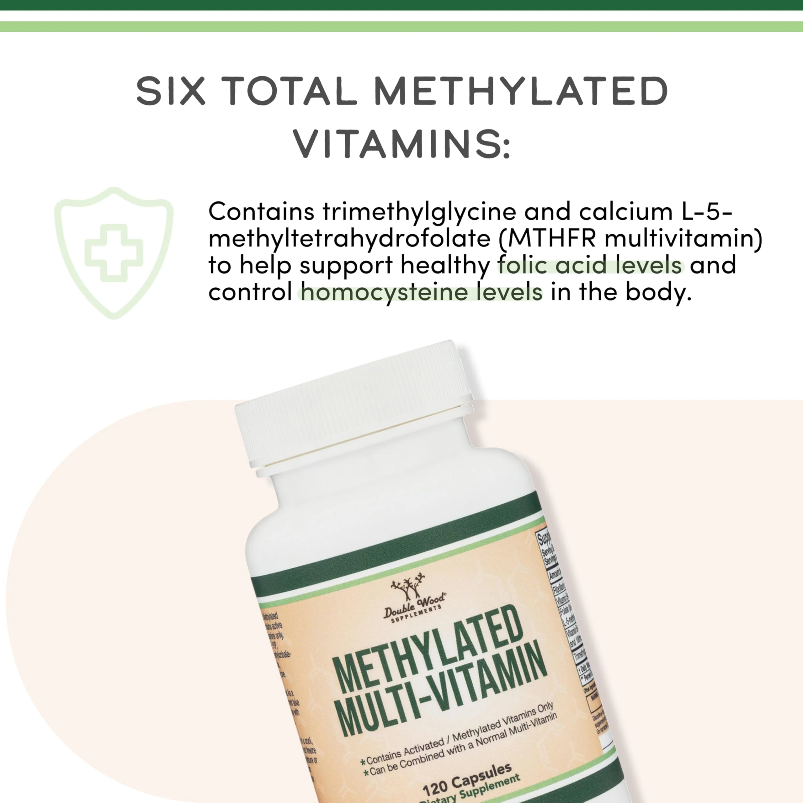 Methylated Multivitamin (Methylated and Activated Vitamins Only - Methylated B Complex with Trimethylglycine (TMG) and Methylfolate)(Non-GMO, Gluten Free MTHFR Supplement) 120 Capsules by Double Wood - Image 4