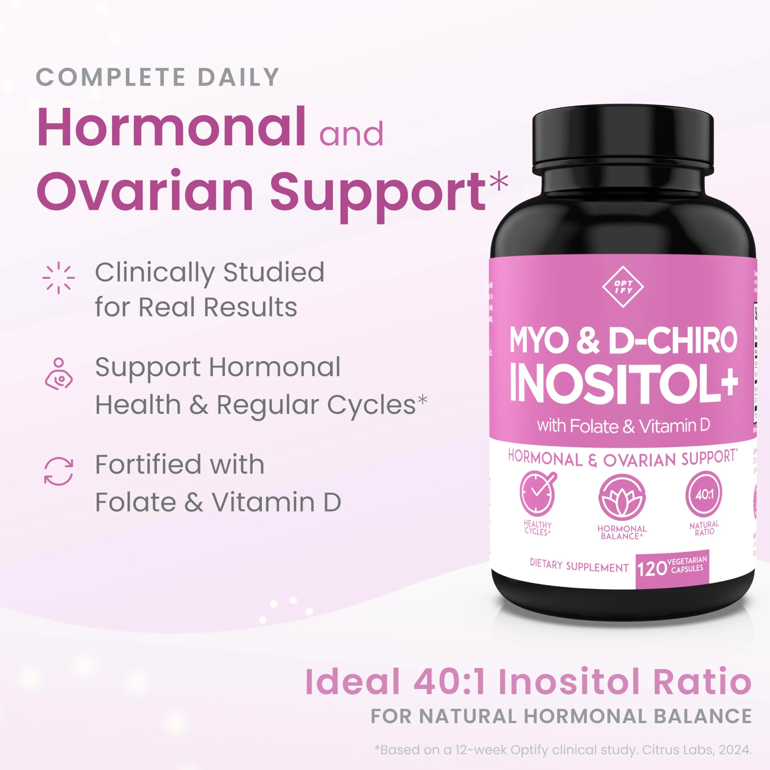 Optify Myo-Inositol & D-Chiro Inositol Supplement for Women – 40:1 Ratio Plus Folate and Vitamin D – Support Healthy Hormonal Balance, Regular Cycles, & Ovarian Health – 30-Day Supply - Image 6