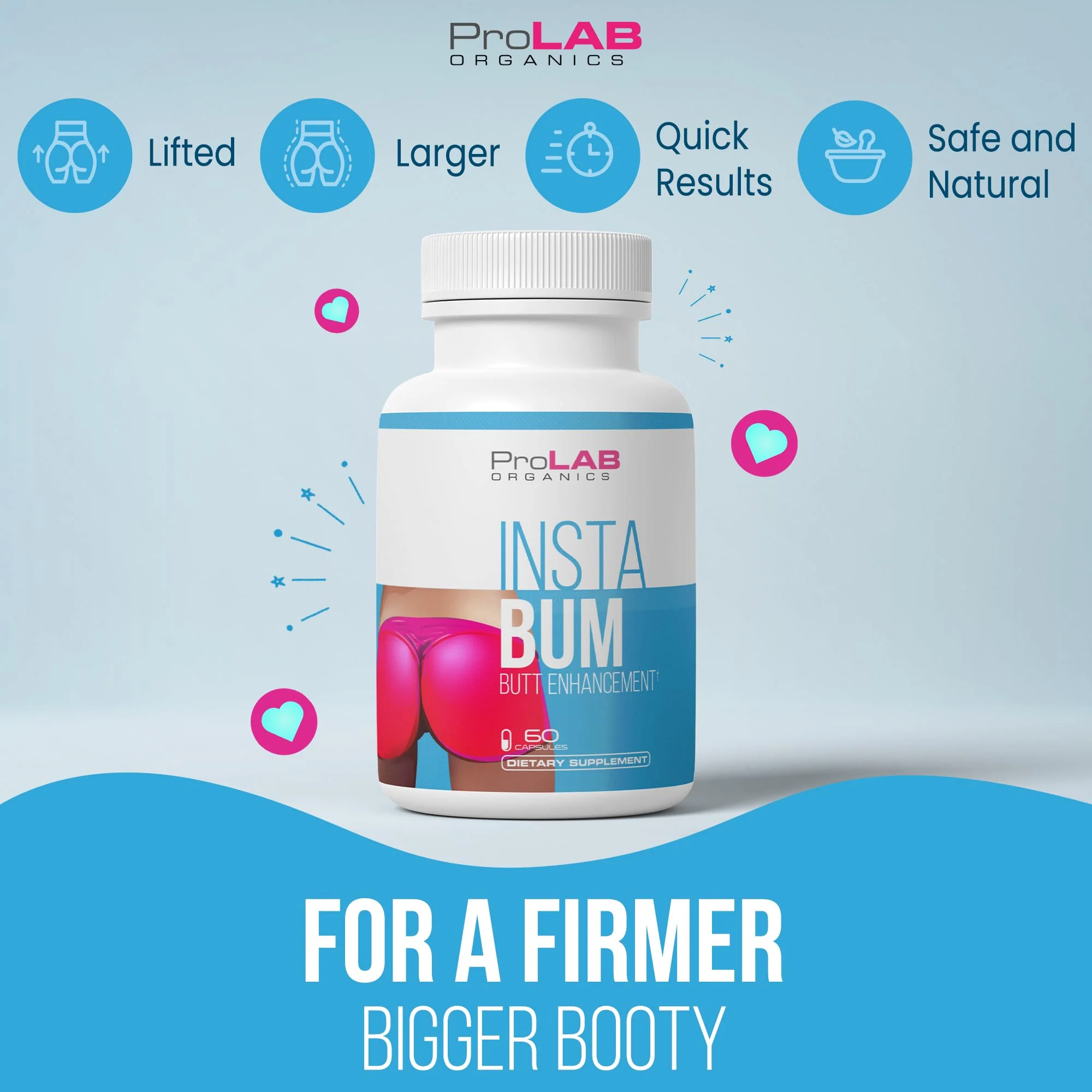 ProLab Organics InstaBum Bum Enhancement Pills – Lift, Shape, and Fill Glutes – Fast Growth for Bigger Butt and HIPS – No Gummies. Visible Results in 1-2 Weeks - Image 4