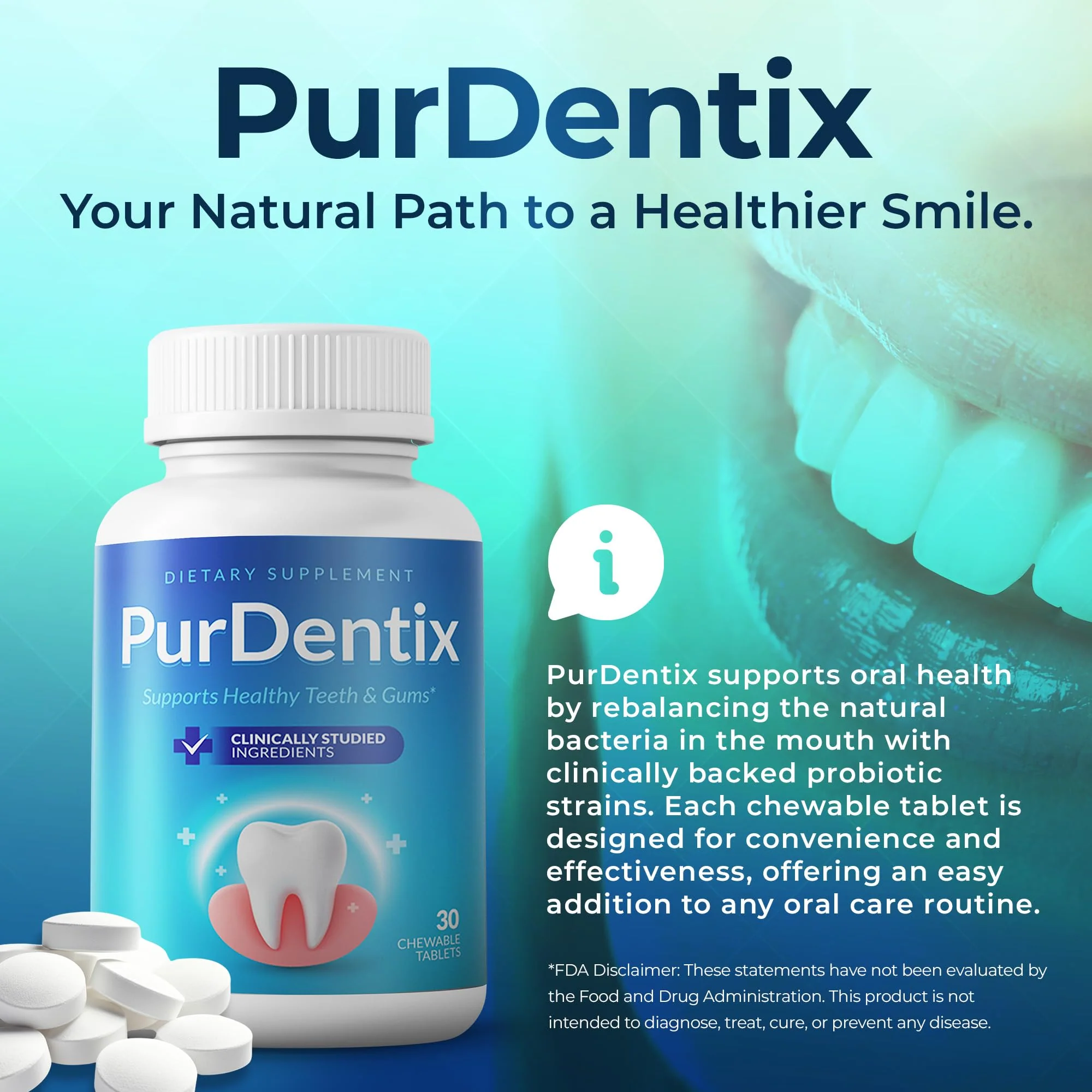 PurDentix Oral Health Probiotic – 4-Strain Formula for Healthy Gums, Teeth & Fresh Breath – 30 Chewable Tablets - Image 9