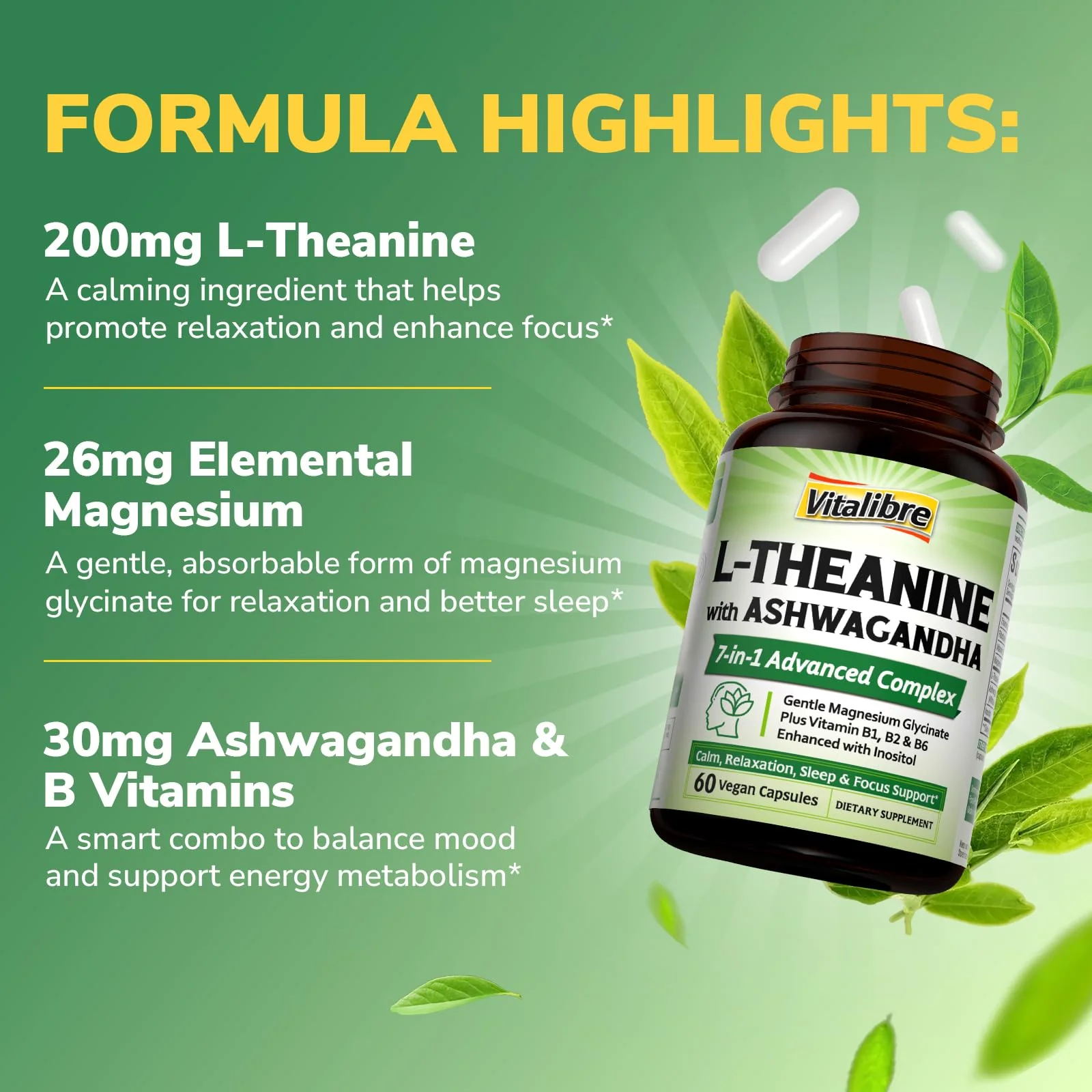 Vitalibre L-Theanine 200mg Supplement, Magnesium Glycinate, Ashwagandha, Inositol, Vitamin B1 B2 B6, No Gluten, Calm, Relaxation, Focus, Cognitive Function, 60 Vegan Caps - Image 7